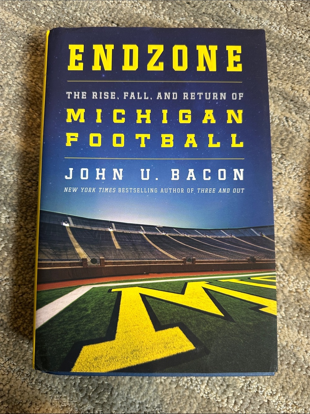 Endzone- The Rise, Fall, and Return of Michigan Football Book
